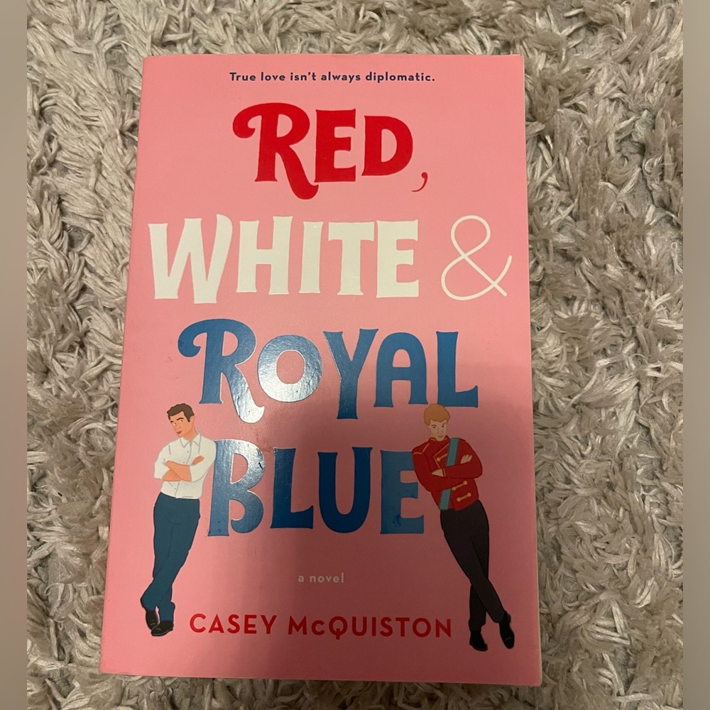Red White & Royal Blue By Casey Mcquiston